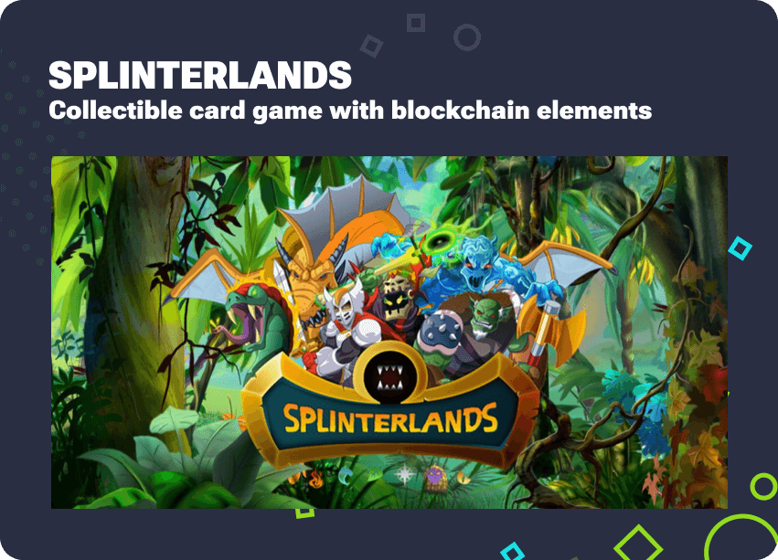 Splinterlands - collectible card NFT game with blockchain elements.